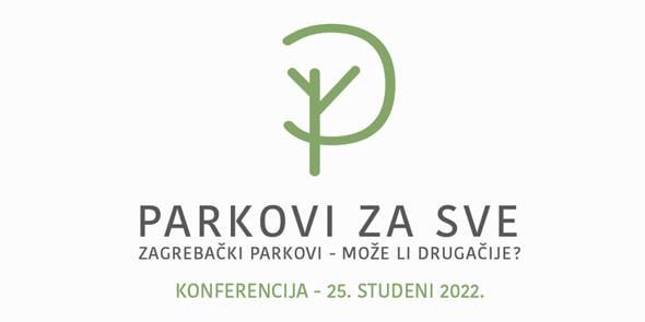 KONFERENCIJA ‘’PARKOVI ZA SVE’’ –&nbsp;PREDAVANJA