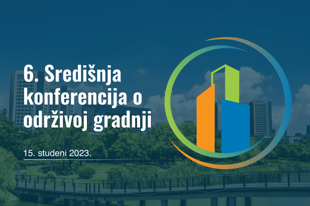 SREDIŠNJA konferencija o održivoj gradnji 15. studeni&nbsp;2023.