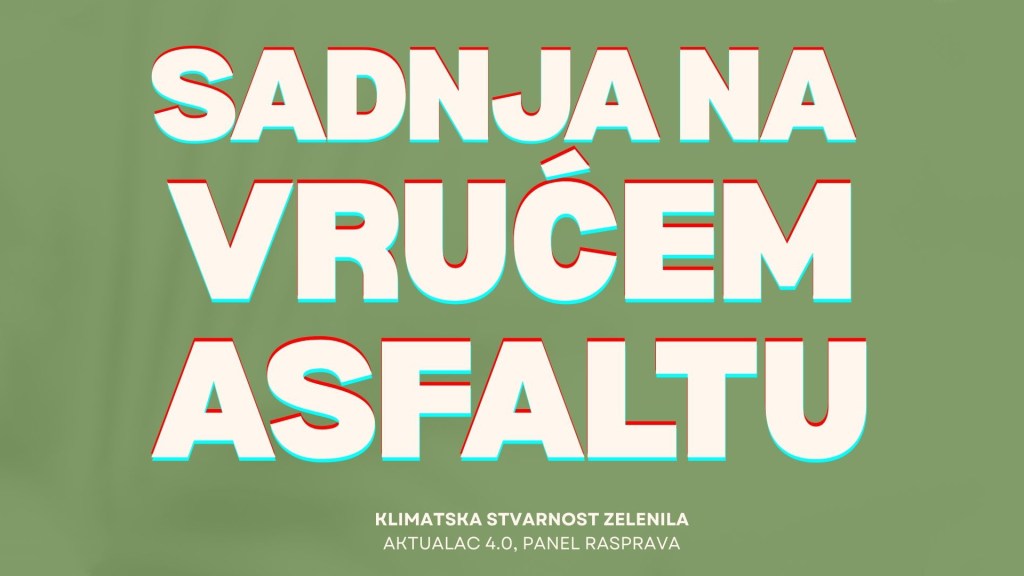 AKtualac 4.0: Sadnja na vrućem&nbsp;asfaltu